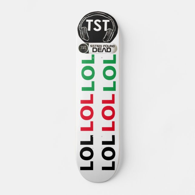LOL SATAN DÖD / TST BEKRÄFTAR Skateboard (Framsida)