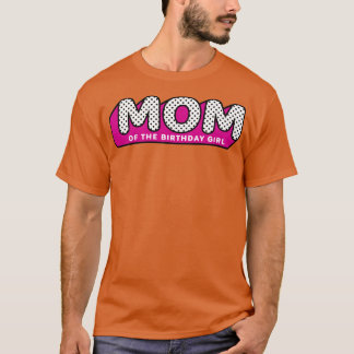 LOL Surprise MAMMA i Birthday Girl T Shirt