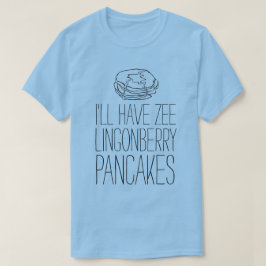 LOL-T-tröja: "LINGONPANNKAKOR ", T-shirt