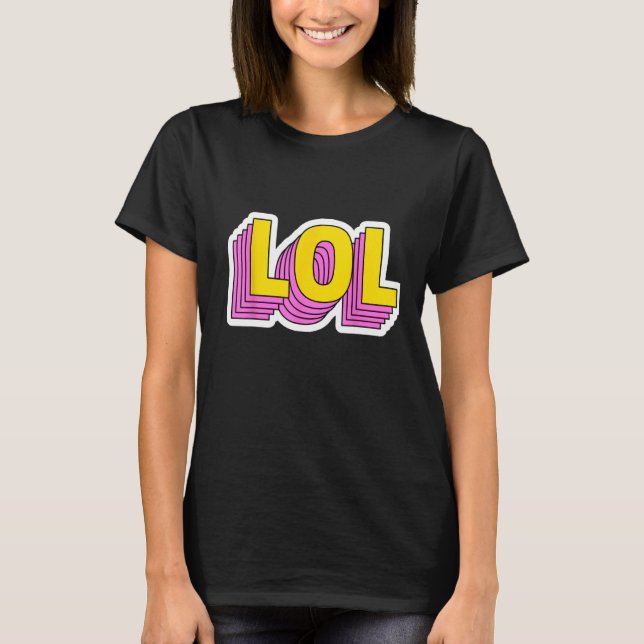 LOL Unisex T Shirt (Framsida)