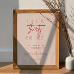 LOLA 30års födelsedag, prata 30 med mig välkommen Poster<br><div class="desc">Lola-samlingen överlämnar modern elegans med sin eleganta linjer och contemporary-typografi. Landets feminina undertoner är vackert balanserade med ett djärvt påstående,  skapar det som ett idealiskt val för den livliga och moderna bruden.</div>