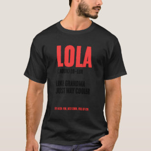 Lola Definition Philippine Filipina Grandmor T Shirt