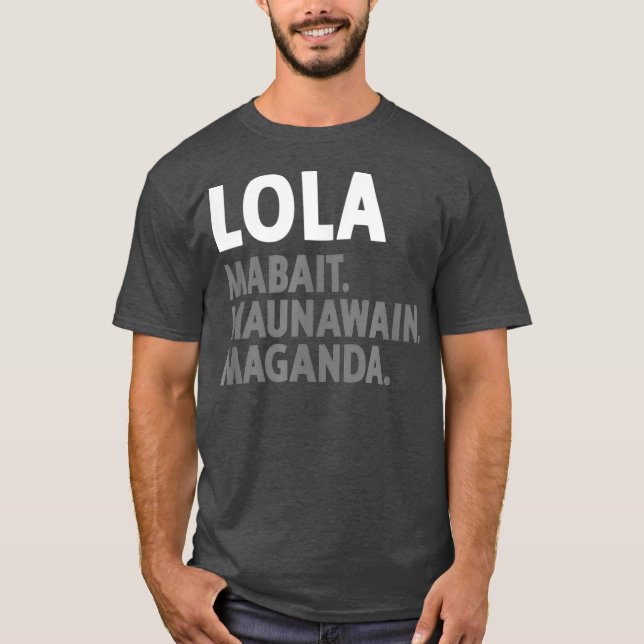 Lola Filipino Grandma  Funny Filipino T Shirt (Framsida)