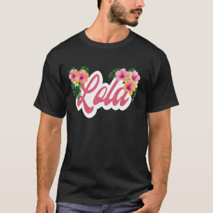 Lola Filipino Grandma Tropical Flowers Lola T Shirt