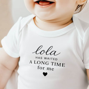 Lola Has Waited Baby Body Overall Present T Shirt