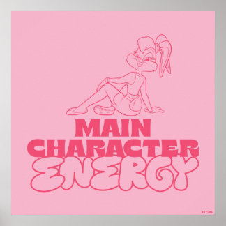 Lola Main Character Energy Poster