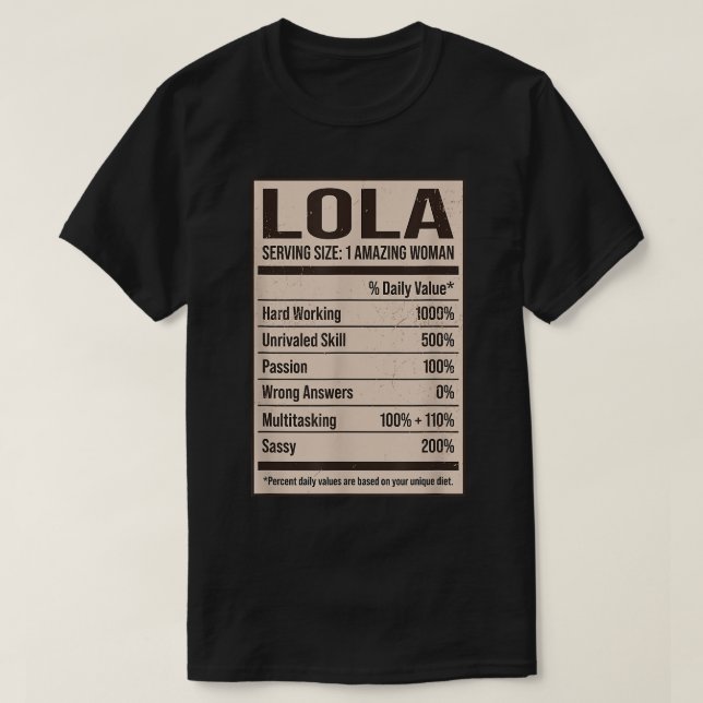 Lola Nutrition Facts Name Nickname Alias Title Fri T Shirt (Design framsida)