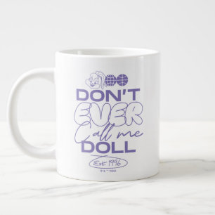 Lola "Ring aldrig mig Doll" Jumbo Mugg