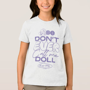 Lola "Ring aldrig mig Doll" T Shirt