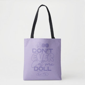 Lola "Ring aldrig mig Doll" Tygkasse