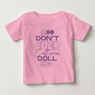Lola "Ring mig aldrig för Lilla docka" T Shirt