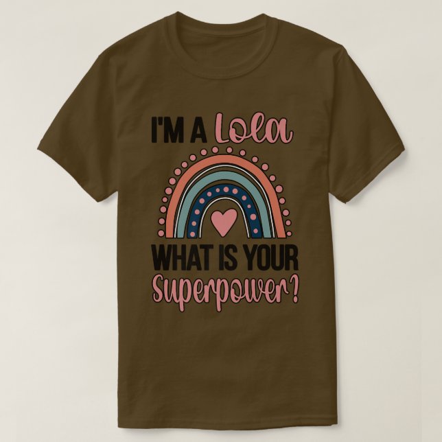 Lola Superpower Lola Appreciation Lola Grandma  T Shirt (Design framsida)