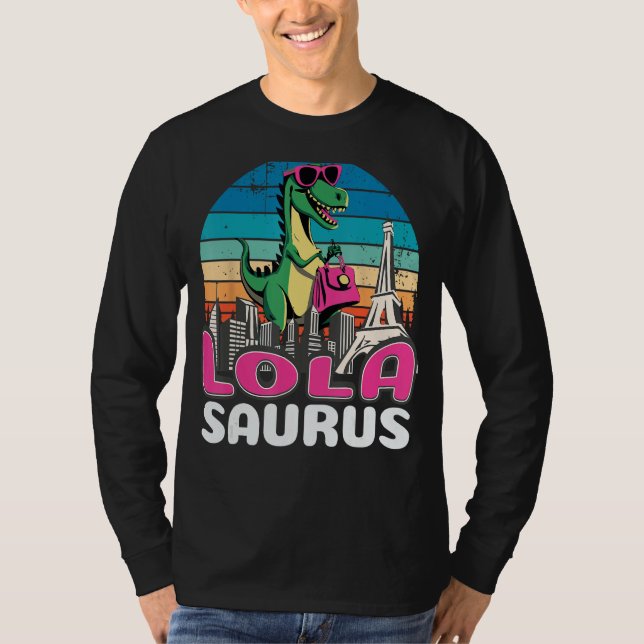 Lolasaurus t Rex Dinosaur Lola Saurus Family T Shirt (Framsida)