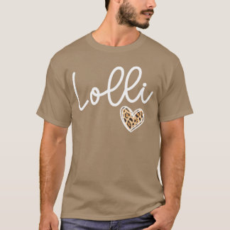 Lolli Heart Lolli Grandma Lolli Grandmother friend T Shirt