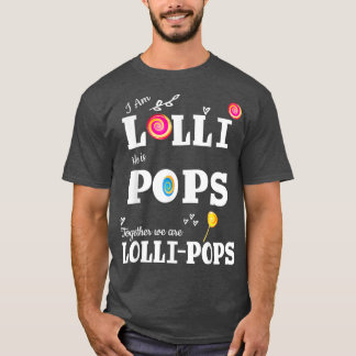 Lolli Pops Im Lolli Han är Pops T för T Shirt