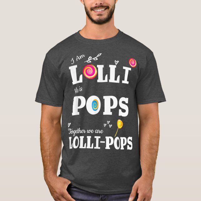 Lolli Pops Im Lolli Han är Pops T för T Shirt (Framsida)