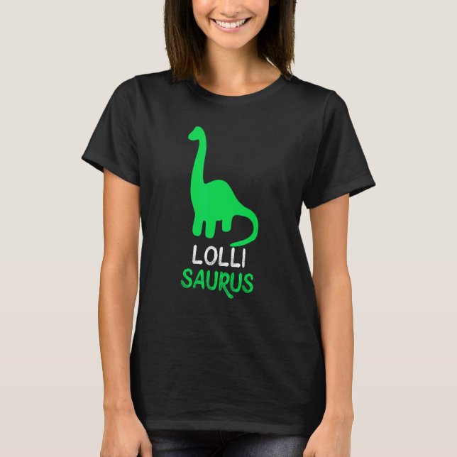 Lolli-Saurus Funny Dino Dinosaur LolliSaurus T Shirt (Framsida)