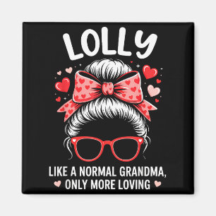 Lolly Valentine Citat För Älsklig Mormor Med Söt Magnet