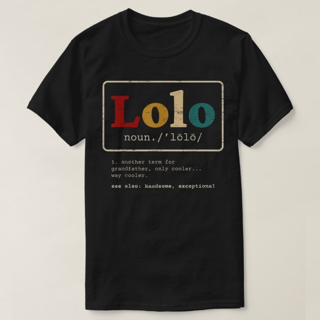 Lolo Definition Filipino Grandpa för en Pinoy T Shirt (Design framsida)