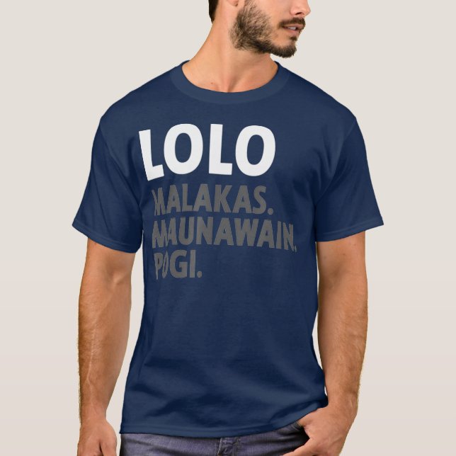 Lolo Filipino Grandpa  Funny Filipino T Shirt (Framsida)