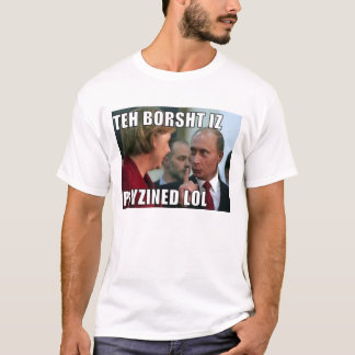 LolPutin "Borshten förgiftas ", Tee Shirt
