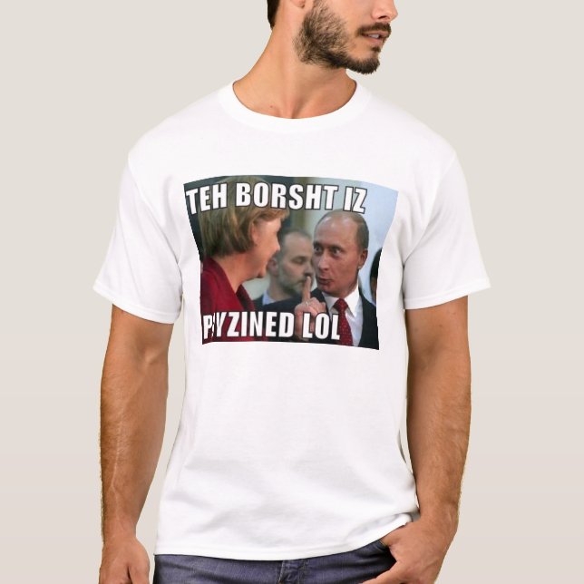 LolPutin "Borshten förgiftas ", Tee Shirt (Framsida)