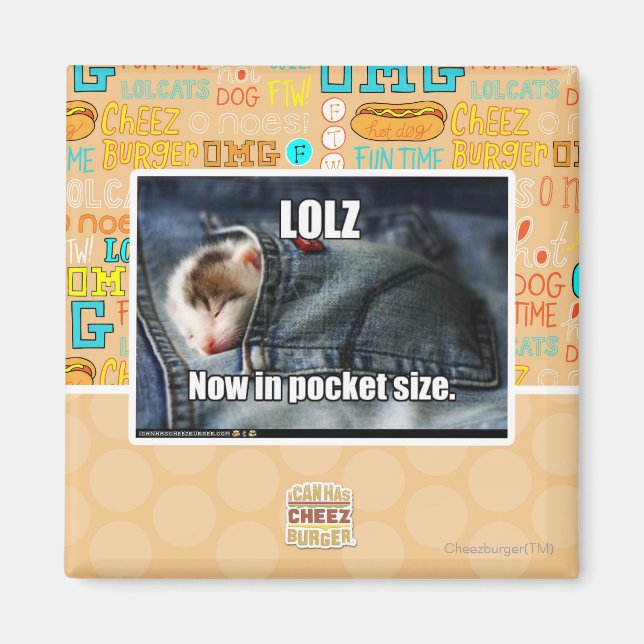 LOLZ Nu i Pocket Storlek Magnet (Framsidan)