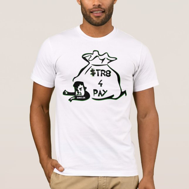 lön $tr8 4 t shirt (Framsida)