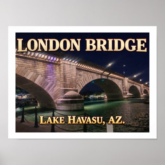 London Bridge Lake Havasu Arizona Poster (Framsidan)