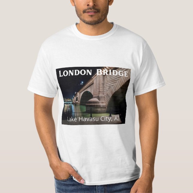London Bridge, Sjö Havasu T Shirt (Framsida)