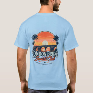 London Bridge Sunset Club Lake Havasu T Shirt
