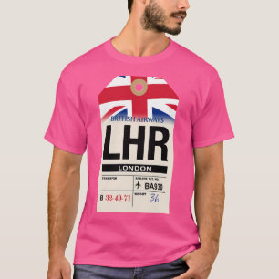 London (Lhr) England Airline Luggage Tag T Shirt