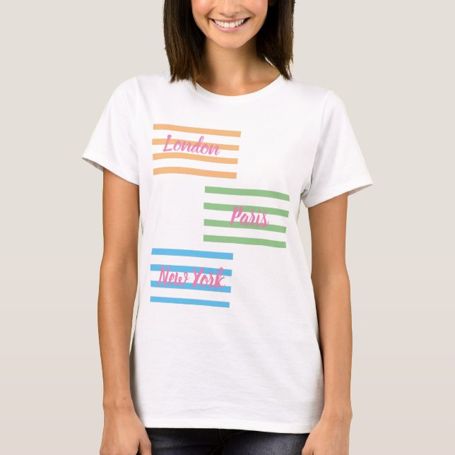 London, Paris och New York Design T Shirt (Framsida)