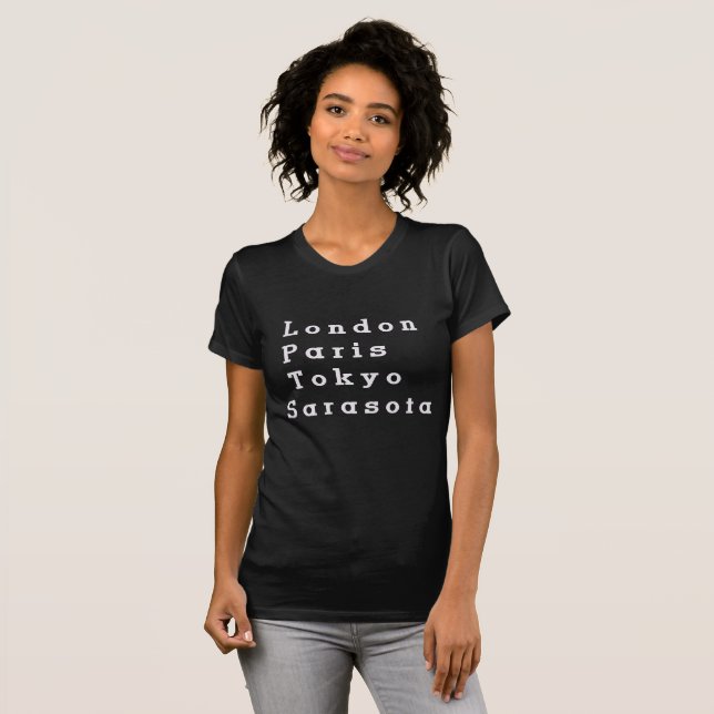 London Paris Tokyo Sarasota Tee Shirt (Hel framsida)