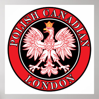 London Poland Canadian Eagle Poster