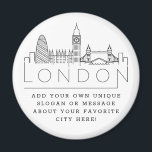 London Skyline | Anpassningsbar City Message eller Magnet<br><div class="desc">En unik magnet-tjänst som representerar den vackra staden London. Den här nyckelkedjan har en stiliserad illustration av stadens unika skylt med namn under. Under staden är namn en plats för din unika slogan eller påstående om din favoritstad.</div>