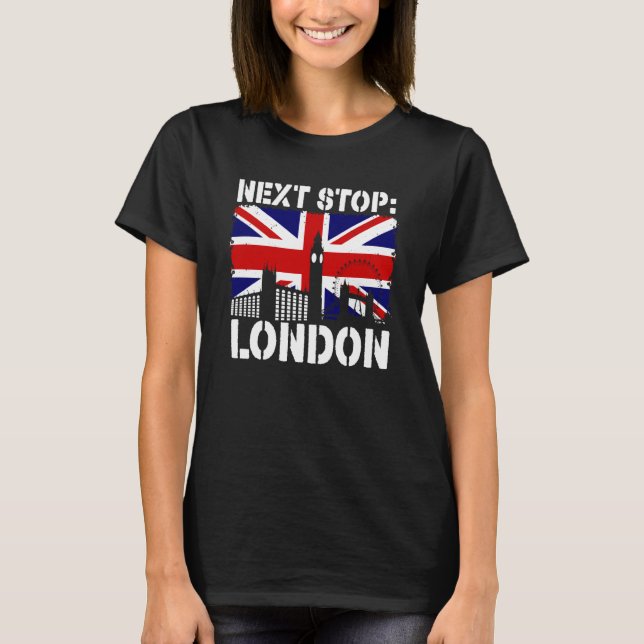 London Summer Vacation Trip Next Stop Vacay Vibes  T Shirt (Framsida)