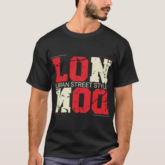 London-Urban-Street-Stil-Text T Shirt (Framsida)