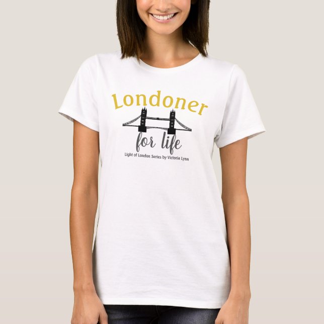 Londoner för livT-tröja Tee Shirt (Framsida)