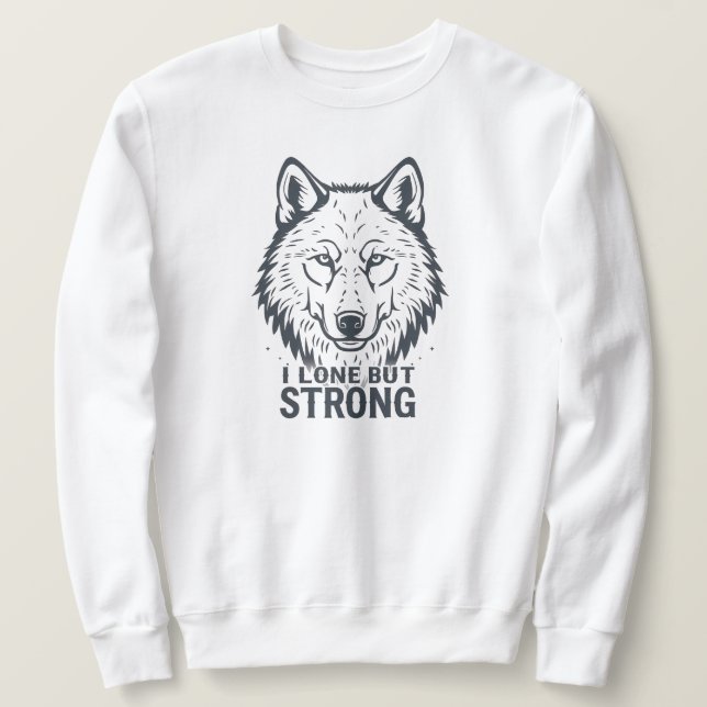 "Lone But Strong" Inspirational Wolf Lång Ärmad Tröja (Design framsida)
