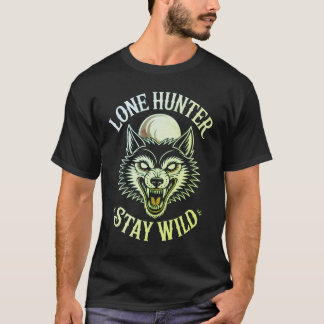 Lone Hunter Stay Wild - Traditional Old School Wol T Shirt