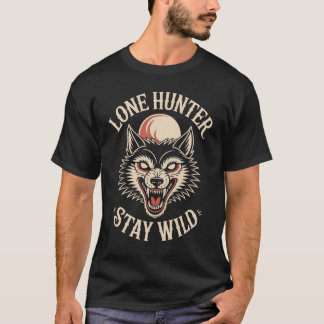 Lone Hunter Stay Wild - Traditional Old School Wol T Shirt