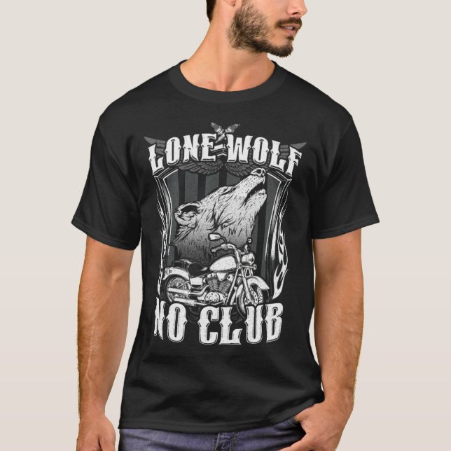 Lone Wolf No Club Motorcycle  Biker Wolves T Shirt (Framsida)