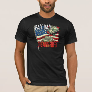 Lönedag Försvunnen Rolig Ekonomisk Humor Grafik T Shirt
