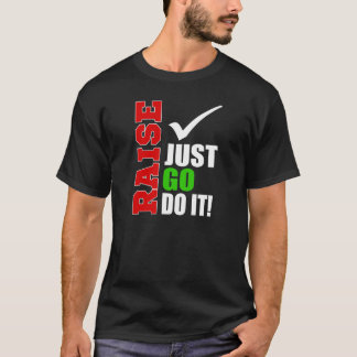 LÖNELYFTEN Go gör precis det! T-shirt