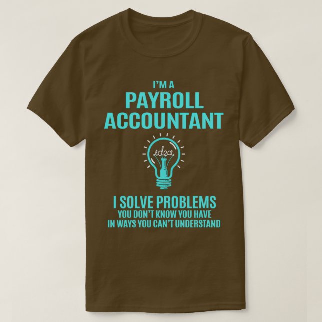Löneräkenskapsförare I Lös problempresentationsobj T Shirt (Design framsida)