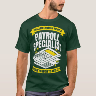Lönesammansanalytiker - proffsgåva t shirt