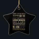 Long Beach stad av Kalifornien statlig Julgransprydnad Keramik<br><div class="desc">Denna statliga konst för Long Beach stadstypografi av Kalifornien listar de berömda attraktionerna av staden. Modern vintagelook. Stilfull look och elegant.</div>
