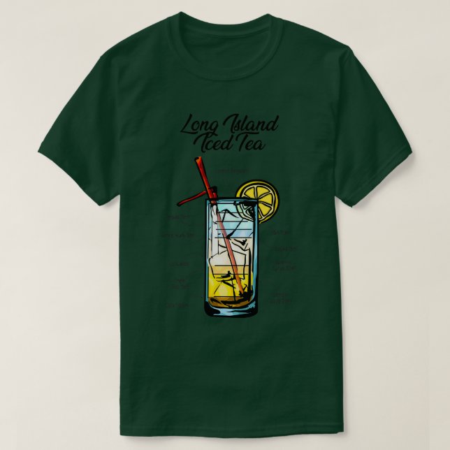 Long Island Iced Tea Cocktail Recipe T Shirt (Design framsida)