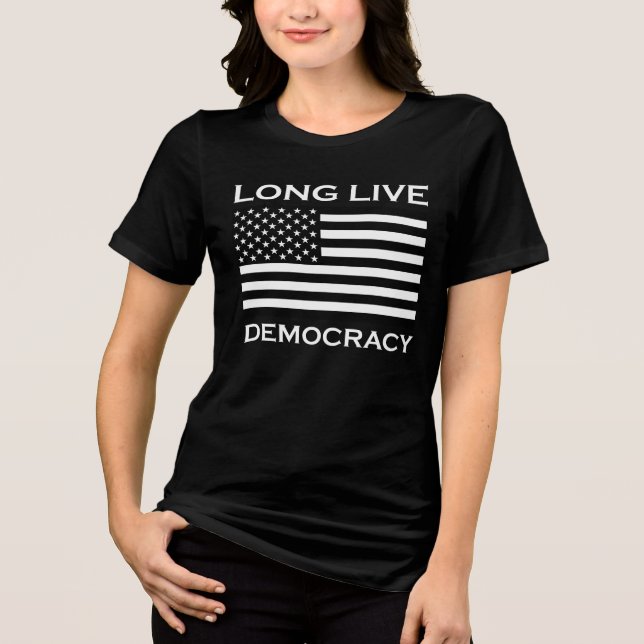Long Live American Democracy T Shirt (Framsida)